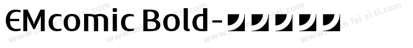 EMcomic Bold字体转换
